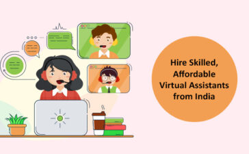 Hire Skilled, Affordable Virtual Assistants from India